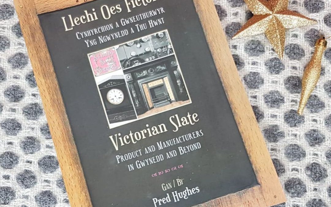 Bilingual History Book - Llechi Oes Fictoria / Victorian Slate by Pred Hughes available at Inigo Jones Slate Works